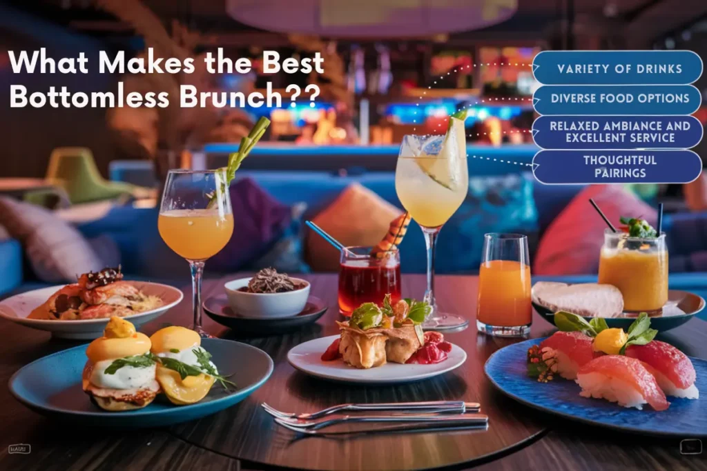 what makes a great bottomless brunch - Brunch Daily Recipes